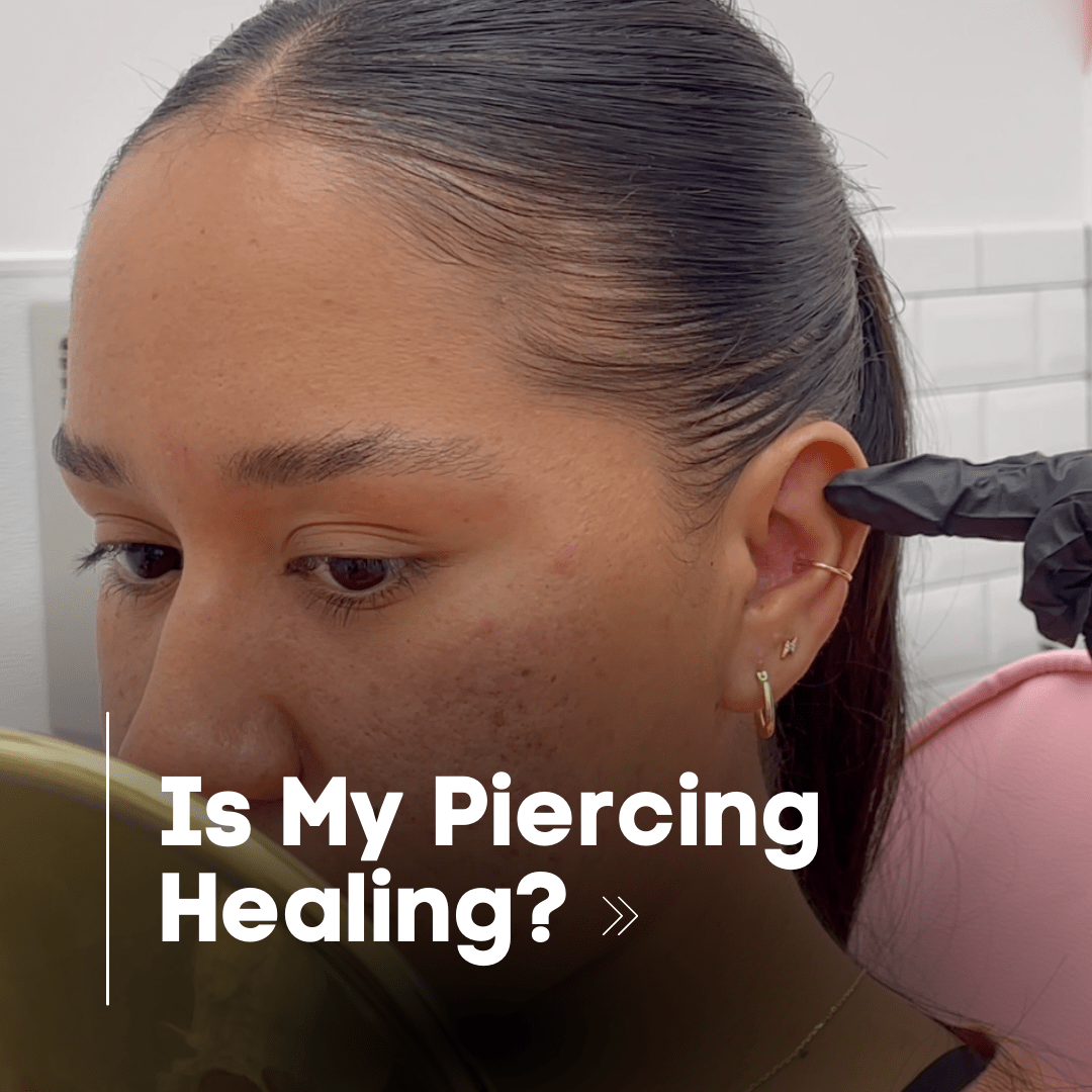 Is your piercing healing right? Check for these signs!