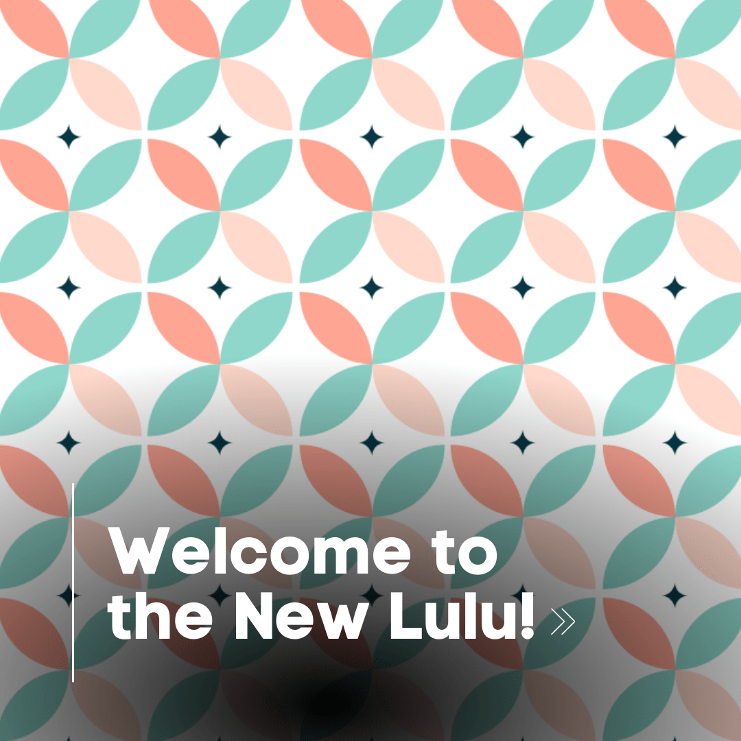 Welcome to the New Lulu! A Letter from the Founders - Lulu Ave