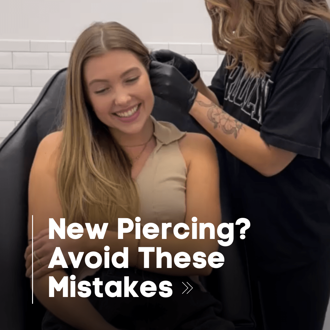 Avoiding Common Mistakes with New Piercings