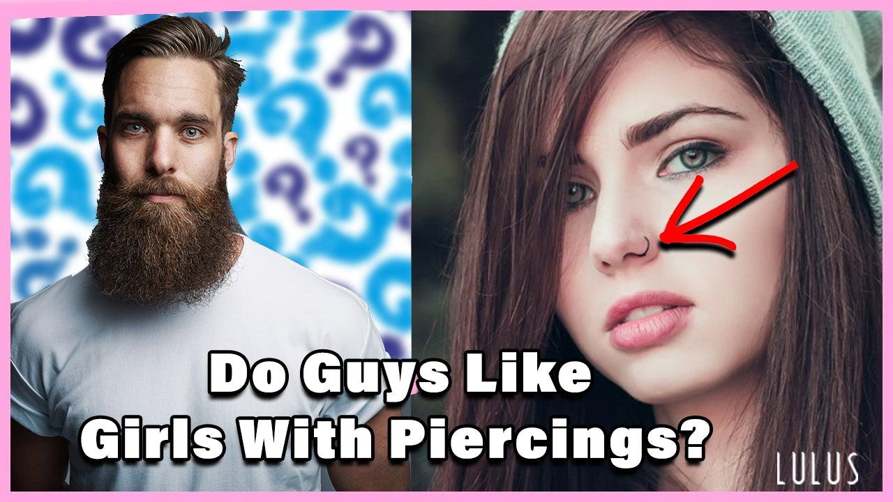 Do Guys Like Girls With Piercings!? *SHOCKING RESULTS* - Lulu Ave